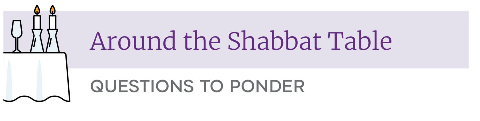 questions english 5783 Around the Shabbat Table